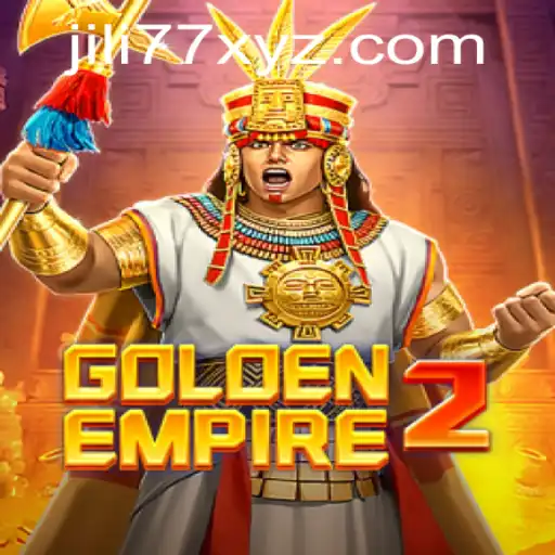 Discover the Thrills of GoldenEmpire2: A New Gaming Odyssey with JILI77