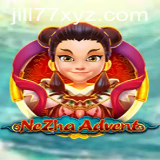 Exploring the Exciting World of NeZhaAdvent: A Revolutionary Gaming Experience