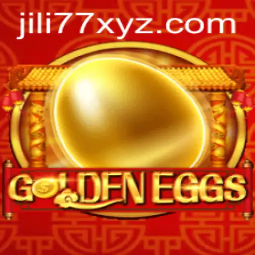 Exploring the World of GoldenEggs: Gaming Adventure with JILI77