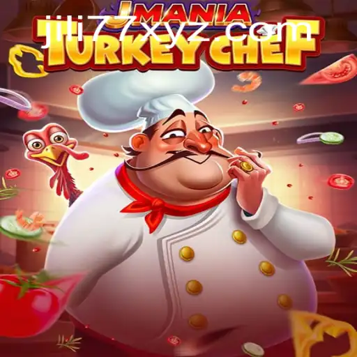 Exploring JManiaTurkeyChef: A Culinary Adventure with JILI77