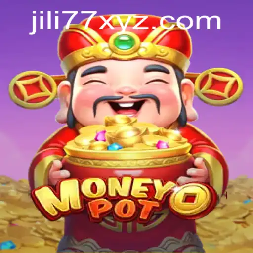 Exploring the Thrills of MoneyPot: A Deep Dive into JILI77’s Newest Game